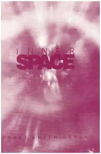Inner Space: Introduction to Kabbalah, Meditation and Prophecy (Repost)