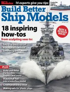 FineScale Modeler: Build Better Ship Models - Special 2019