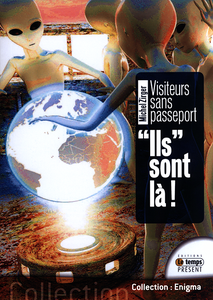 Michel Zirger - Visiteurs sans passeports : Ils sont là !