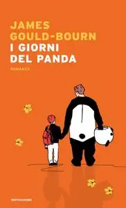 James Gould-Bourn - I giorni del panda