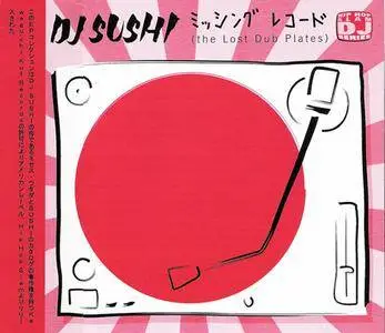 DJ Sushi - The Lost Dub Plates (2000) {Kawaguchi Kut/Hip Hop Slam} **[RE-UP]**