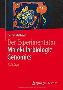 Der Experimentator Molekularbiologie / Genomics [Repost]