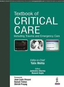 Textbook of Critical Care: Including Trauma And Emergency Care