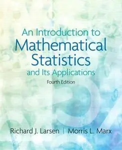 Introduction to Mathematical Statistics and Its Applications, An (4th Edition)