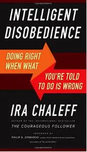 Intelligent Disobedience: Doing Right When What You're Told to Do Is Wrong