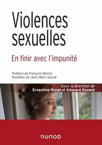 Ernestine Ronai, Edouard Durand, "Violences sexuelles : En finir avec l'impunité"