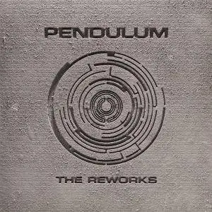 Pendulum - The Reworks (2018)