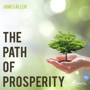 «The Path Of Prosperity» by James Allen