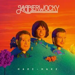 Jabberwocky - Make Make (2017)