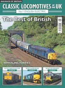 Railways of Britain - Issue 53 Classic Locomotives of the UK - 26 January 2024