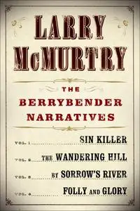 Larry McMurtry's Berrybender Narratives