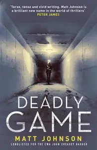 «Deadly Game» by Matt Johnson