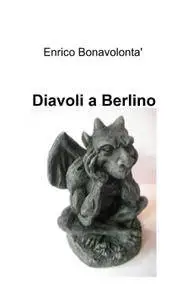 Diavoli a Berlino