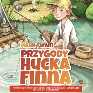 «Przygody Hucka Finna» by Mark Twain