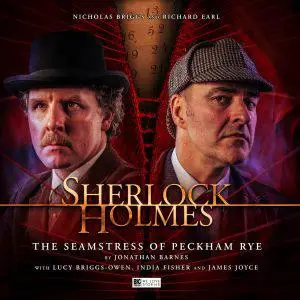 Sherlock Holmes: The Seamstress of Peckham Rye [Audiobook]