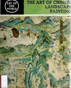 The Art of Chinese Landscape Painting