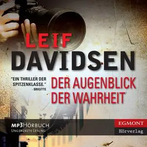 «Der Augenblick der Wahrheit» by Leif Davidsen