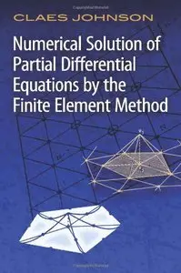 Numerical Solution of Partial Differential Equations by the Finite Element Method [Repost] 