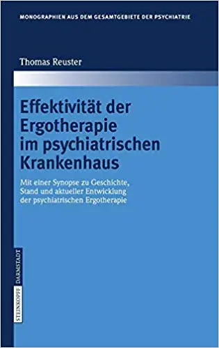 Effektivität der Ergotherapie im psychiatrischen Krankenhaus (Repost)