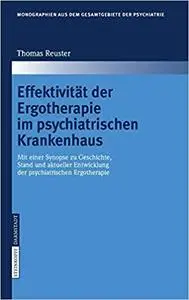 Effektivität der Ergotherapie im psychiatrischen Krankenhaus (Repost)