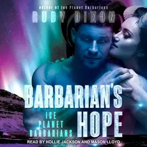 «Barbarian's Hope» by Ruby Dixon