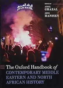 The Oxford Handbook of Contemporary Middle-Eastern and North African History