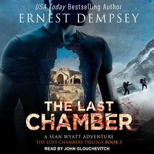 «The Last Chamber» by Ernest Dempsey