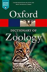 Oxford Dictionary of Zoology (Oxford Quick Reference), 5th Edition