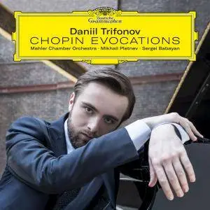 Daniil Trifonov - Chopin Evocations (2017)