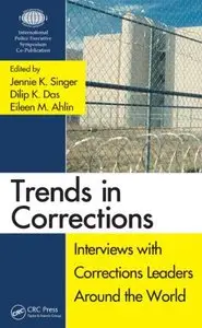 Trends in Corrections: Interviews with Corrections Leaders Around the World (repost)