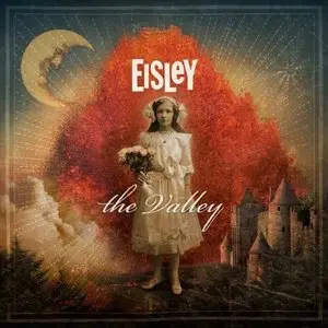 Eisley - The Valley (2011) 