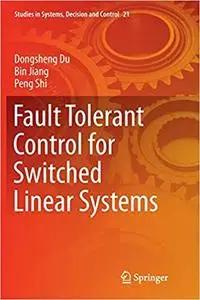Fault Tolerant Control for Switched Linear Systems (Repost)