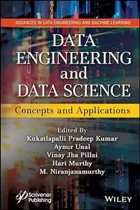 Data Engineering and Data Science: Concepts and Applications