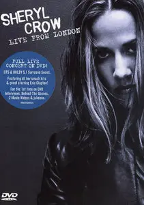 Sheryl Crow - Live From London (2005)