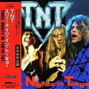 TNT - Three Nights In Tokyo (1992) [Japan 1st Press]