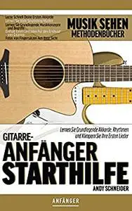 Gitarre-Anfänger Starthilfe