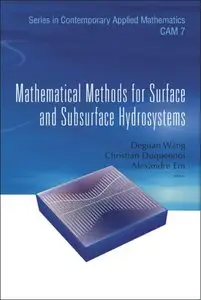 Mathematical Methods for Surface and Subsurface Hydrosystems (repost)