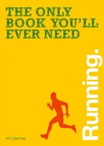 The Only Book You'll Ever Need - Running