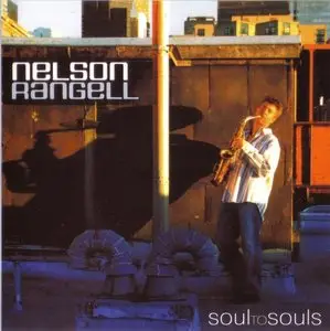 Nelson Rangell - Soul To Souls (2006)