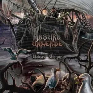 Absurd Universe  - Habeas Corpus (2011)