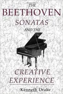 The Beethoven Sonatas and the Creative Experience