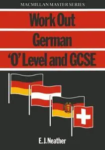 Work Out German ‘O’ Level and GCSE