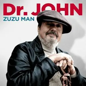 Dr. John - Zuzu Man (2013)