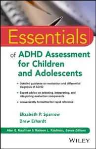 Essentials of ADHD Assessment for Children and Adolescents