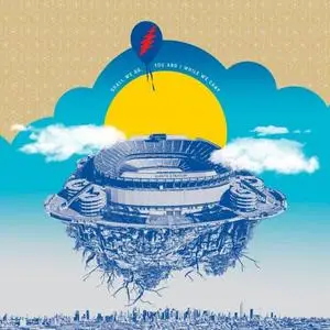 Grateful Dead - Giants Stadium 1987, 1989, 1991 (2019) [Official Digital Download 24/96]