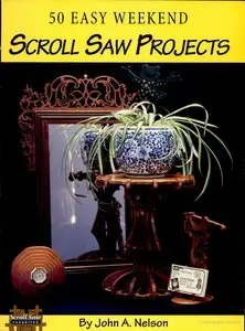 50 Easy Weekend Scroll Saw Projects (repost)