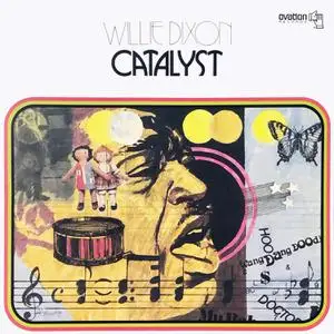 Willie Dixon - Catalyst (1973/2022) [Official Digital Download 24/96]