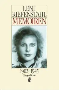 Leni Riefenstahl - Memoiren. 1902 - 1945 [Repost]