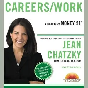 «Money 911: Careers/Work» by Jean Chatzky