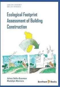 Ecological Footprint Assessment of Building Construction